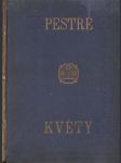 Pestré květy č.1- 52, 1928 - náhled