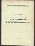 Současné pokusy o interpretaci evangelia - náhled