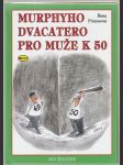 Murphyho dvacatero pro muže k 50 - náhled