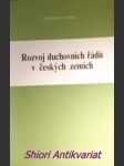 Rozvoj duchovních řádů v českých zemích - němec jaroslav - náhled