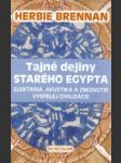 Tajné dejiny starého Egypta - náhled