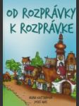 Od rozprávky k rozprávke  - náhled