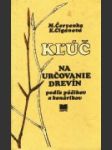 Kľúč na určovanie drevín podľa púčikov a konárikov - náhled