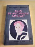 Muži se nechávají milovat - náhled