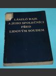 László Rajk a jeho společníci před lidovým soudem - náhled