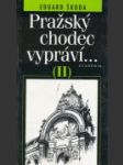 Pražský chodec vypráví ... II. - náhled