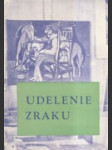 Udelenie zraku - náhled