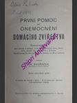 První pomoc při onemocnění domácího zvířectva - dvořáček františek - náhled