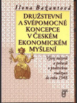 Družstevní a svépomocné koncepce v českém ekonomickém myšlen - náhled