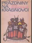 Anna kratochvílová / prázdniny na krásňovci - náhled