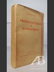 Protestantismus a katolicismus a jejich poměr k evropské civilisaci - náhled