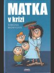 Matka v krizi - náhled