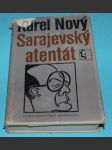 Sarajevský atentát - Nový - náhled