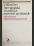 Psychologická rehabilitace zdravotně postižených - náhled