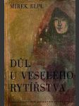 Důl u veselého rytířstva - náhled