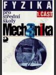 Fyzika pro střední školy 1 - mechanika - náhled