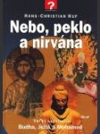 Nebo, peklo a nirvána - náhled