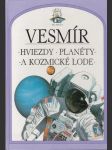 Vesmír  Hviezdy, planéty a kozmické lode - náhled