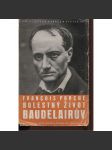 Bolestný život Baudelairův (Baudelaire) - náhled