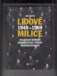 Lidové milice 1948 - 1969 (Nelegální armáda Komunistické strany Československa) - náhled