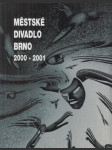 Městské divadlo Brno 2000-2001 - náhled