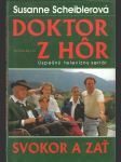 Doktor z hôr - Svokor a zať - náhled