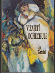 V zajetí ochechule - náhled