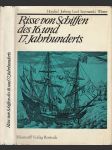 Risse von Shiffen des 16. und 17. jahrhunderts - náhled