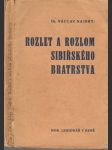 Rozlet a rozlom sibiřského bratrstva - náhled