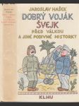 Dobrý voják Švejk před válkou a jiné podivné historky - náhled