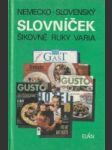 Nemecko - slovenský slovníček (Šikovné ruky varia) - náhled