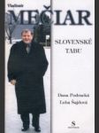 Vladimír Mečiar slovenské tabu - náhled