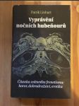 Vyprávění nočních hubeňourů. Čítanka světového frenetismu: horor, dobrodružst - náhled