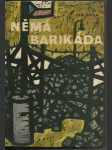 Němá barikáda - náhled