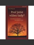 Proč jsme vůbec tady? Rick Warren - náhled