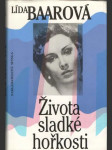 Života sladké hořkosti - náhled