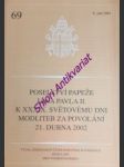 Poselství papeže jana pavla ii. k xxxix. světovému dni modliteb za povolání 21. dubna 2002 - jan pavel ii. - náhled