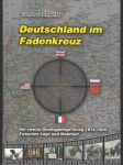 Deutschland im Fadenkreuz - Der zweite Dreißigjährige Krieg 1914-1945 - Zwischen Lüge und Wahrheit - náhled