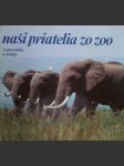 Naši priatelia zo ZOO - náhled