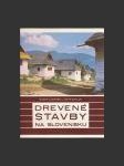 Drevené stavby na Slovensku - náhled