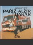 Peklo zvané Paříž-Alžír Dakar - náhled