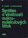 Syntéza a vlastnosti makromolekulových látok - náhled