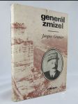 Generál zmizel: Historie podivuhodného útěku ze 17. dubna 1942 - náhled