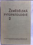 Zemědělská fytopatologie : vysokošk. učebnice pro agronomické fakulty vys. škol zemědělských. Díl 2, Choroby polních plodin - náhled