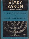 Starý zákon - (5)  Knihy Samuelovy a První Paralipomenon - Překlad s výkladem - náhled