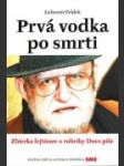 Prvá vodka po smrti - náhled