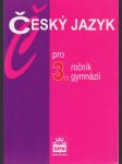 Český jazyk pro 3. ročník gymnázií - náhled