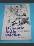 Dynastie krále valčíku - Tušek - náhled