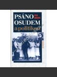 Psáno osudem a politikou [Z obsahu - Wintonovo dítě, válka, Únor, 50. léta, 60. léta, emigrace po r. 1968] - náhled