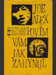 Joe alex / povím vám, jak zahynul - náhled